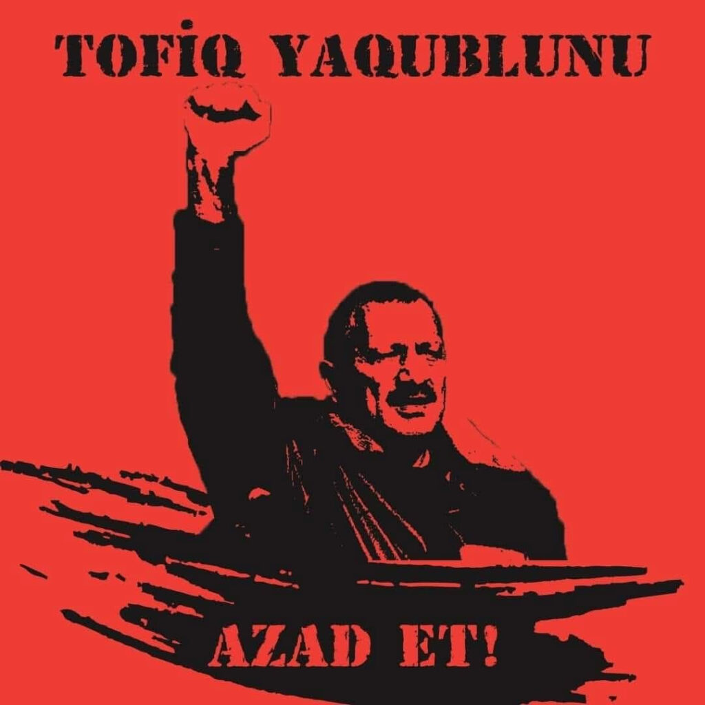 Three letters to opposition leader, dying in an Azerbaijani prison. Who is Tofiq Yaqublu